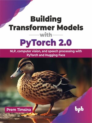 cover image of Building Transformer Models with PyTorch 2.0
